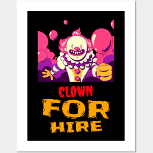 Clown for Hire Posters and Art